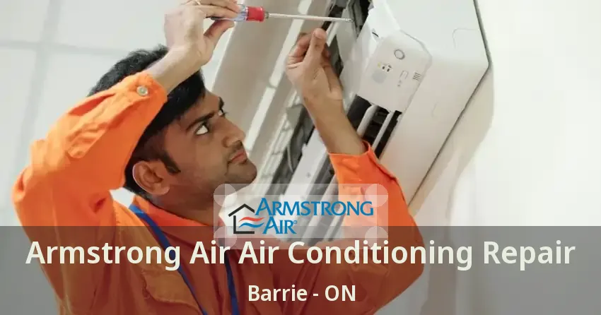 Armstrong Air Air Conditioning Repair Barrie - ON