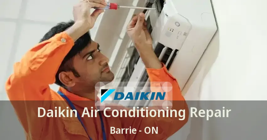 Daikin Air Conditioning Repair Barrie - ON