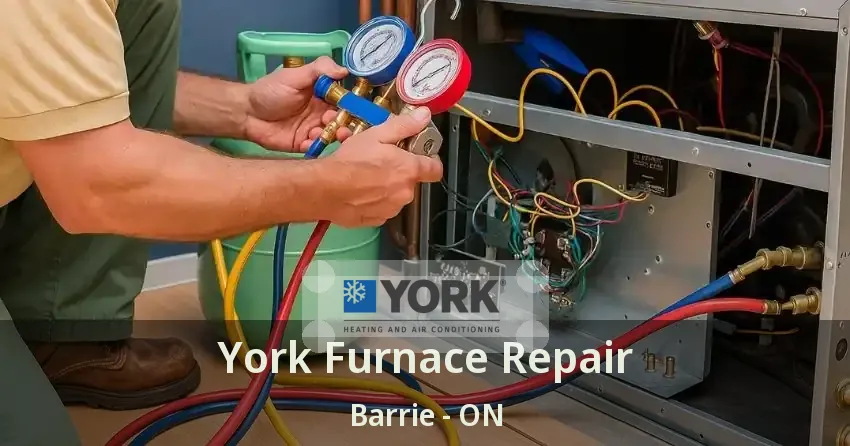 York Furnace Repair Barrie - ON