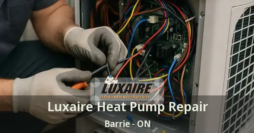 Luxaire Heat Pump Repair Barrie - ON