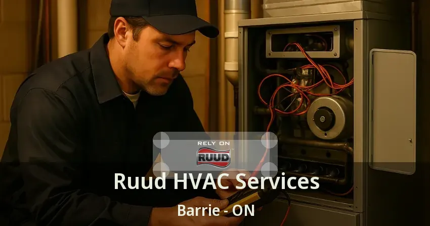 Ruud HVAC Services Barrie - ON