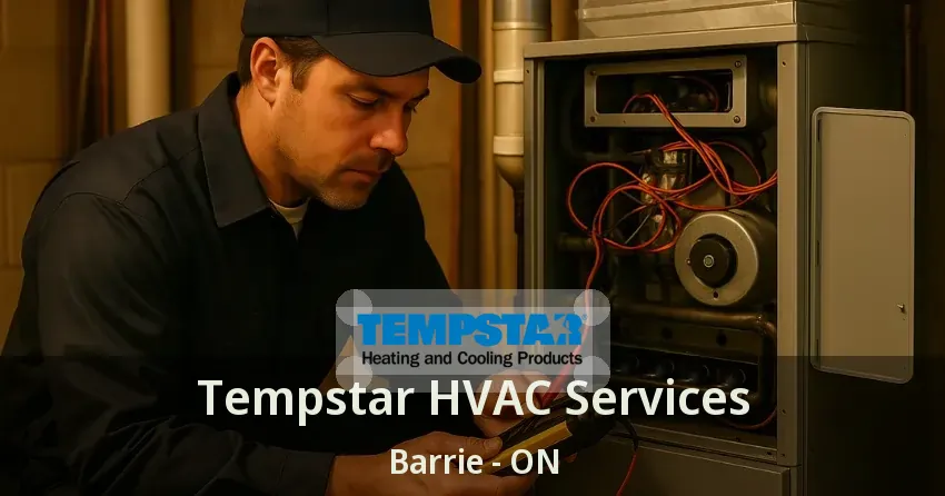 Tempstar HVAC Services Barrie - ON